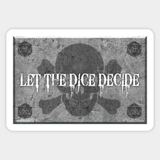 Let The Dice Decide! Sticker